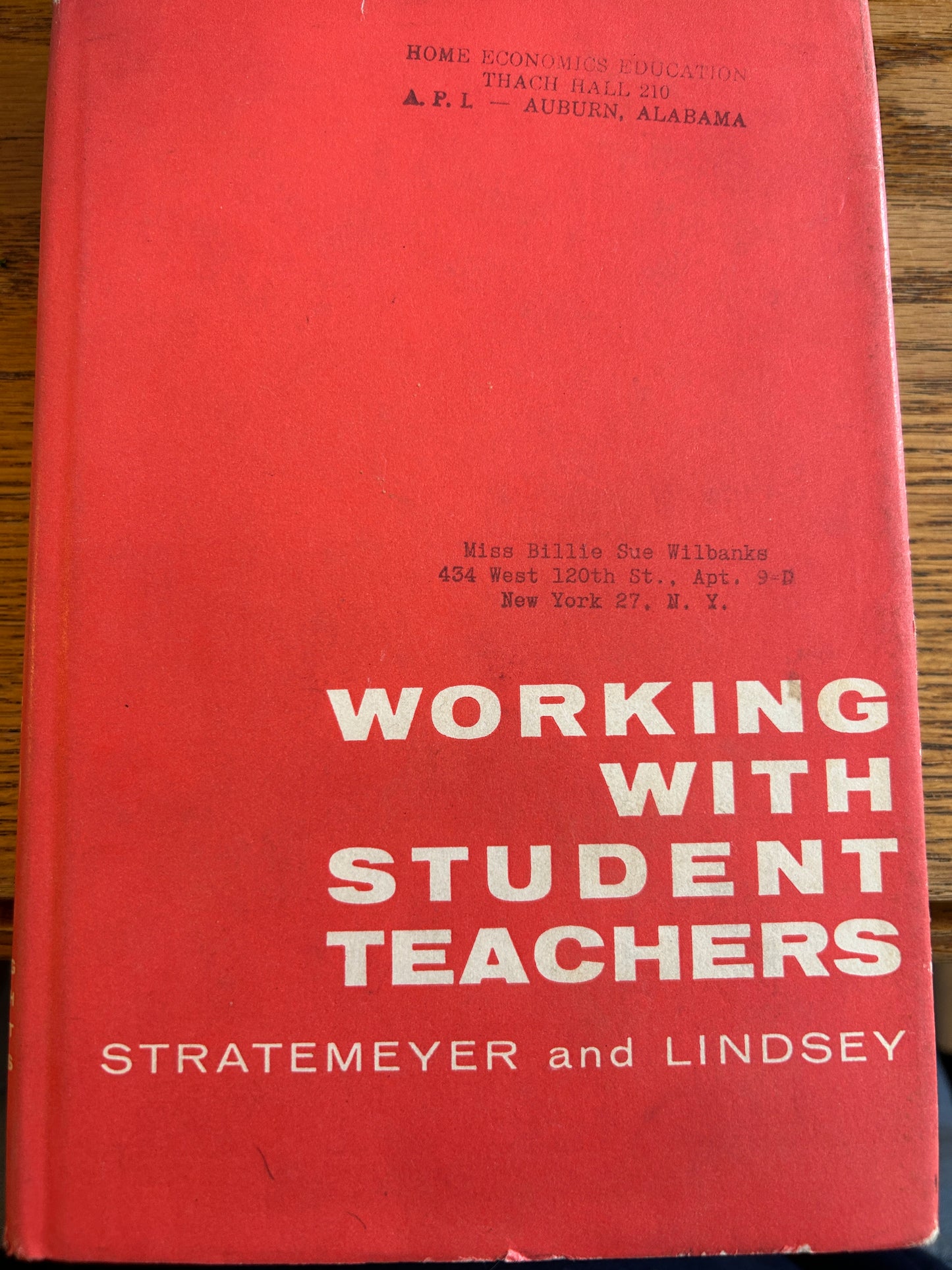 Working with student teachers Hardcover by Stratemeyer and Lindsay - January 1, 1958
